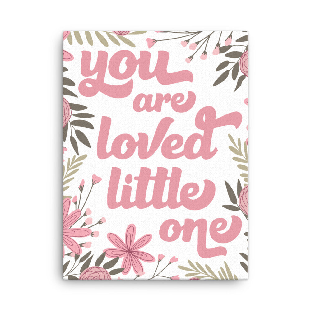 You Are Loved Little One Printed Canvas