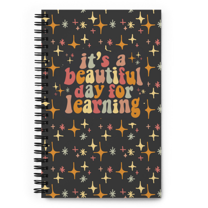 It's a Beautiful Day for Learning Spiral Notebook